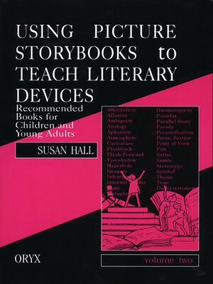 cover image of Using Picture Storybooks to Teach Literary Devices